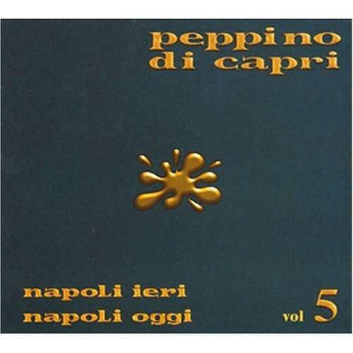 Peppino capri napoli ieri - peppino,