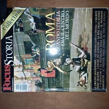 Roma Italia centro del mondo. Focus storia collection 2010