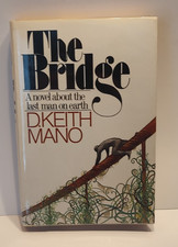 The Bridge A Novel About the