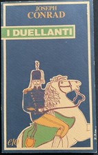 I duellanti.  Joseph Conrad.  E/O editore 1994