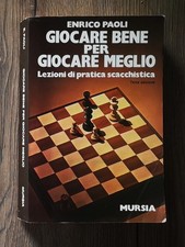 Scacchi libro giocare bene - scacchi:,