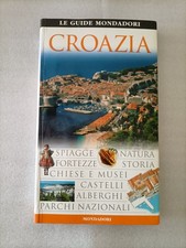 CROAZIA. Le Guide Mondadori.