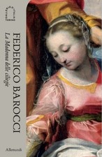 Federico Barocci. La Madonna