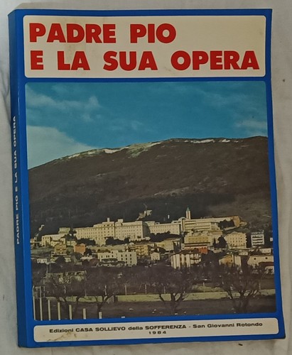 Libro padre pio la sua - -, e