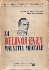 CALLIGARIS G. - La delinquenza