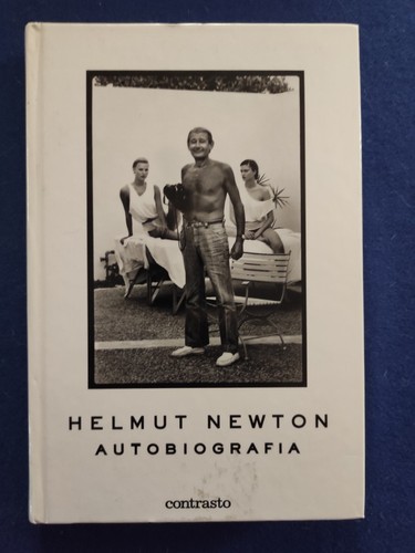 Helmut newton autobiografia - helmut,