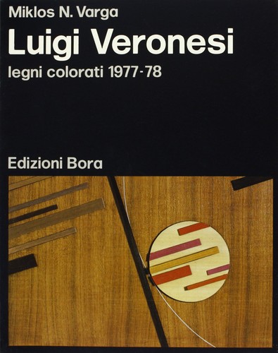 Luigi veronesi legni colorati - luigi, veronesi.
