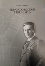 EDMONDO ROSSONI E TRESIGALLO -