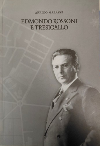 Edmondo rossoni tresigallo - edmondo,