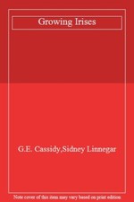 Growing Irises By G.E