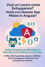 Guida Pratica: Sviluppatore Web con Angular, HTML, CSS,  TypeScript - Ebook EPUB