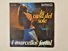I MARCELLOS FERIAL La casa del sole - Quella sera sbagliai 45 giri CN A 9149