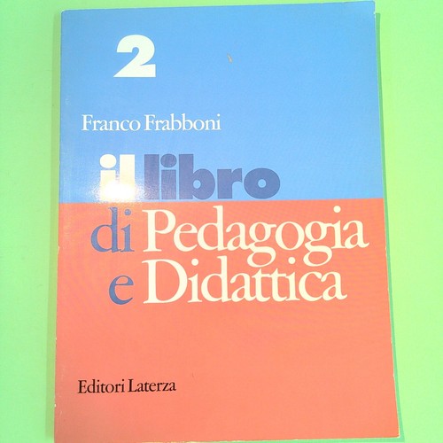 Libro pedagogia e - il,