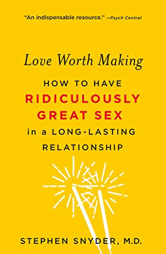 Love worth making how have - love,