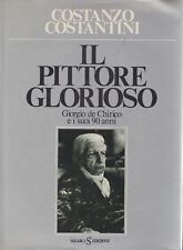 Costanzo Costantini, Il pittore glorioso, De Chirico, Sugarco, critica d'arte