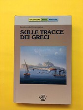 Sulle tracce dei Greci-di Ferdinando Gregorovius-libro Messaggerie Pontremolesi