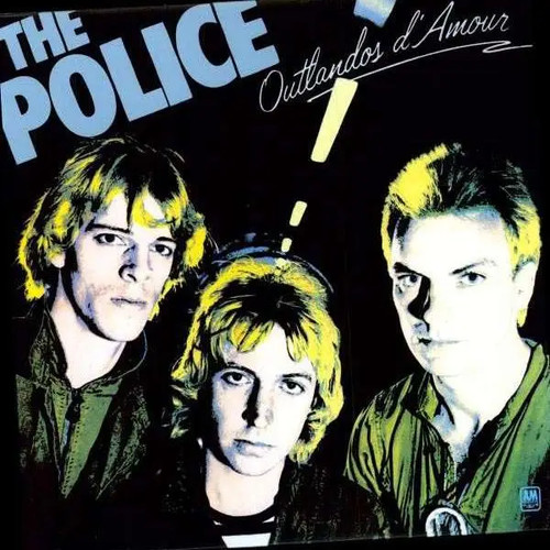 The police outlandos - outlandos, d'amour