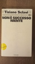 tiziano sclavi non è successo
