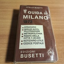 Otello Busetti Guida Di Milano 1973 EDIZIONI BUSETTI Arti Grafiche Gipa GUIDA MI