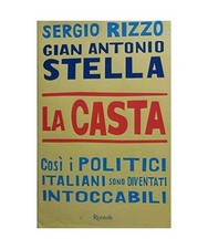 Casta così i politici - la, casta.