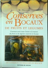 CONSERVES EN BOCAUX DE FRUITS ET LEGUMES NOCETO M. DE VECCHI 2004  RILEGATO
