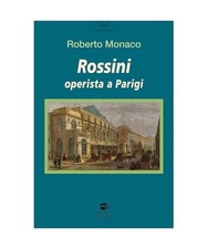 Rossini operista a Parigi