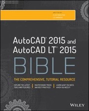 AutoCAD 2015 and AutoCAD LT 2015 Bible Paperback Ellen Finkelstei