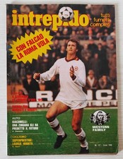 INTREPIDO N.17 1981 con paulo roberto falcao la roma vola bruno giacomelli