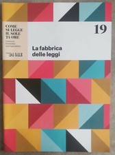 La fabbrica delle leggi Come