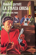 RANDALL GARRETT-LA STANZA CHIUSA FANTACOLLANA NORD MILANO 1977