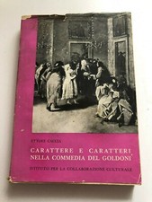 Carattere e caratteri della commedia del Goldoni di Ettore Caccia 1959