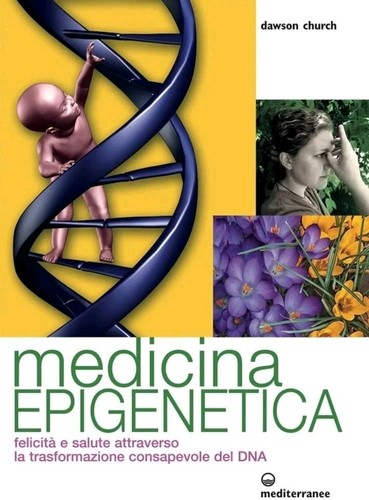 Medicina epigenetica felicità - medicina,