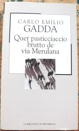 Quer pasticciaccio brutto - quer,