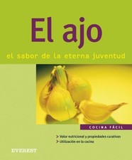 El ajo. El sabor de la eterna