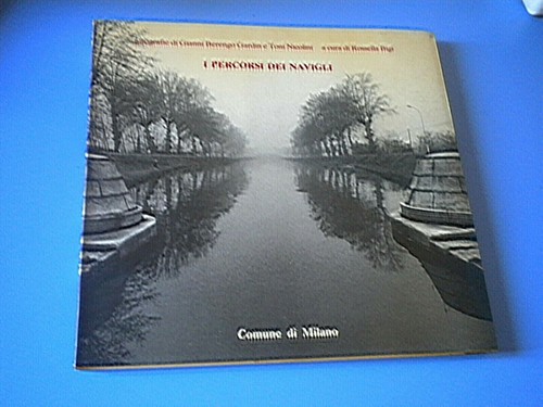 Percorsi dei navigli - percorsi,