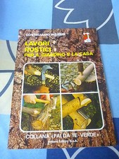 Lavori rustici per il giardino