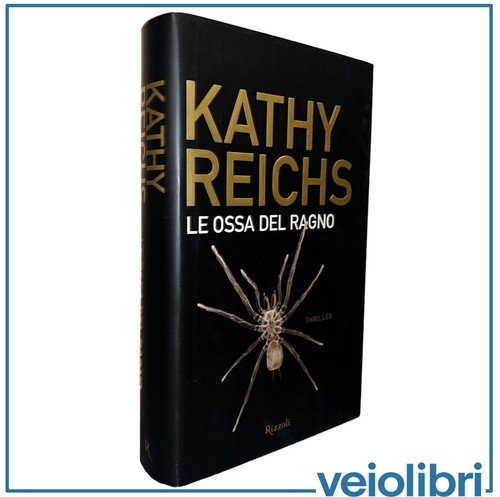 Kathy reichs ossa del ragno - ossa,
