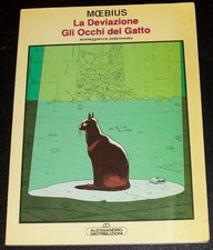 MOEBIUS La Deviazione  Gli Occhi del Gatto • 1ª Edizione '85 Alessandro Distr.