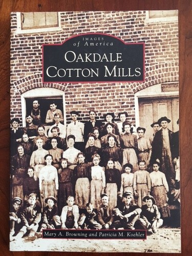 Oakdale cotton mills - cotton,
