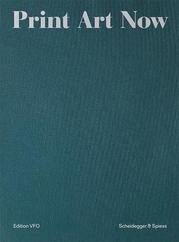 Print art now edition - print, vfo