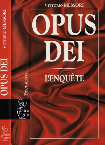 Opus dei enquete vittorio - opus, dei.