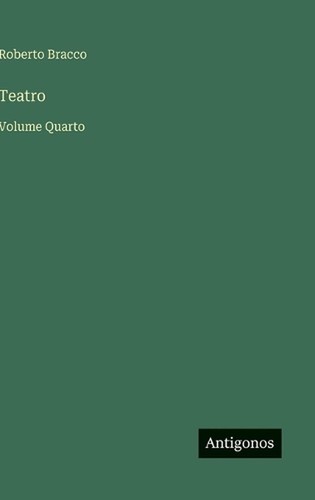 Teatro volume quarto - quarto, by
