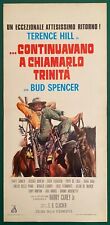 LOCANDINA CONTINUAVANO A CHIAMARLO TRINITA' TRINITà TERENCE HILL BUD SPENCER