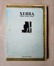 XERRA "ellera,errare,strale" Catalogo d'arte/monografia-Nuova Prearo Editore1985