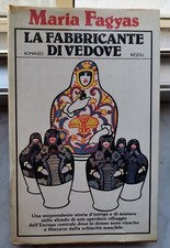 "LA FABBRICANTE DI VEDOVE " -