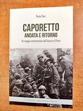 CAPORETTO ANDATA E RITORNO -