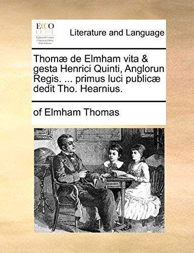 Thoma elmham vita - elmham,
