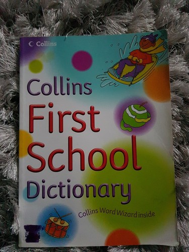 First school dictionary - school,
