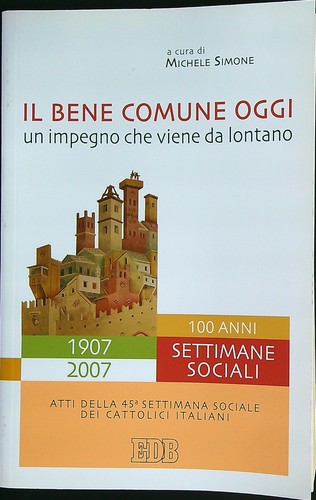 Bene comune oggi un - bene, oggi: