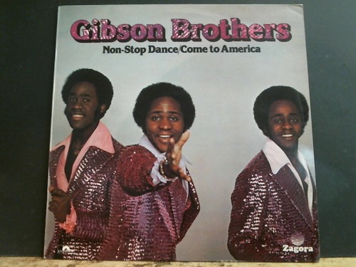 Gibson brothers non stop - gibson, non-stop